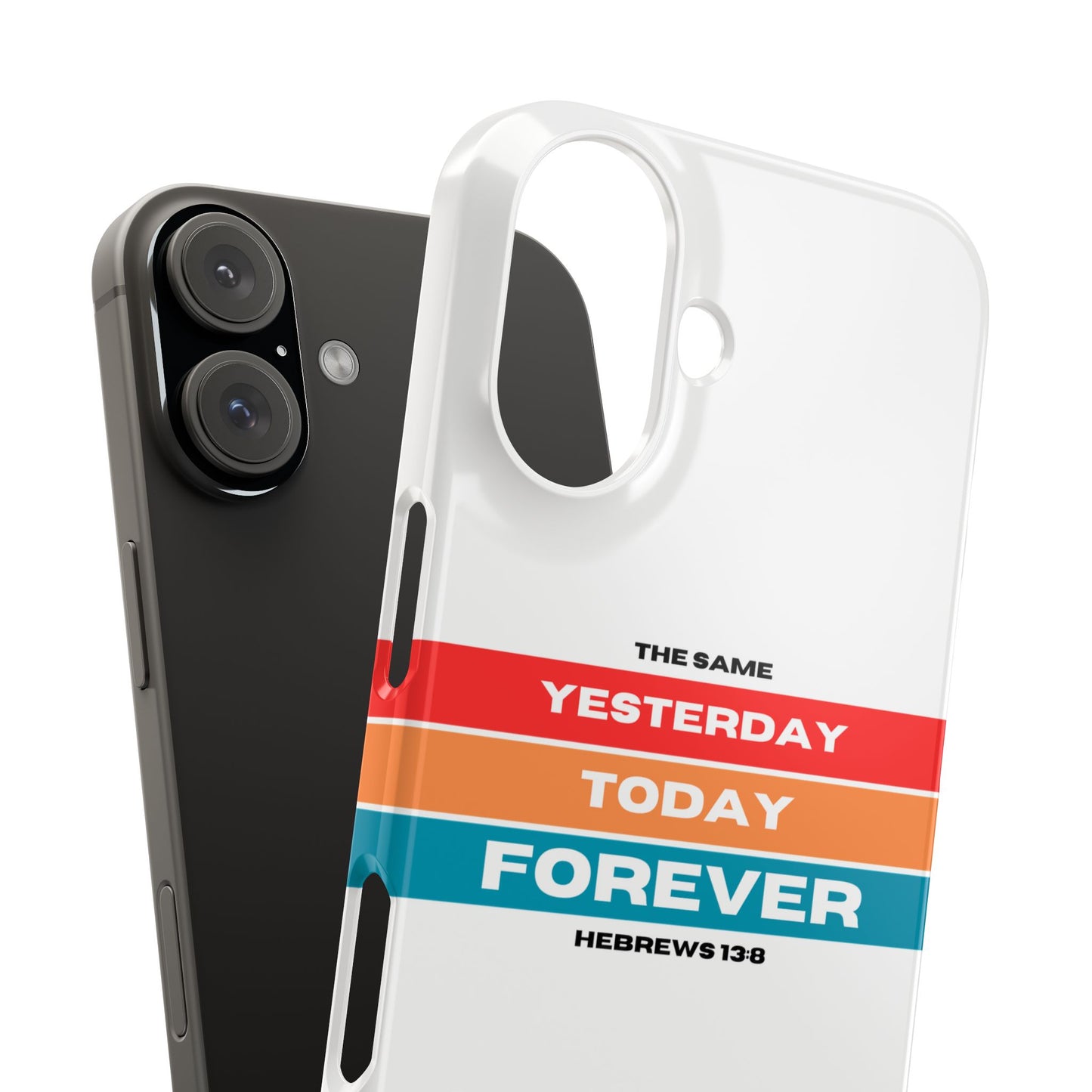 iPhone Case | Hebrews 13:8 | Yesterday, Today, Forever