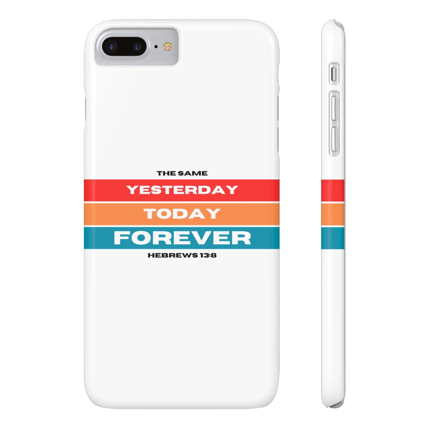 iPhone Case | Hebrews 13:8 | Yesterday, Today, Forever