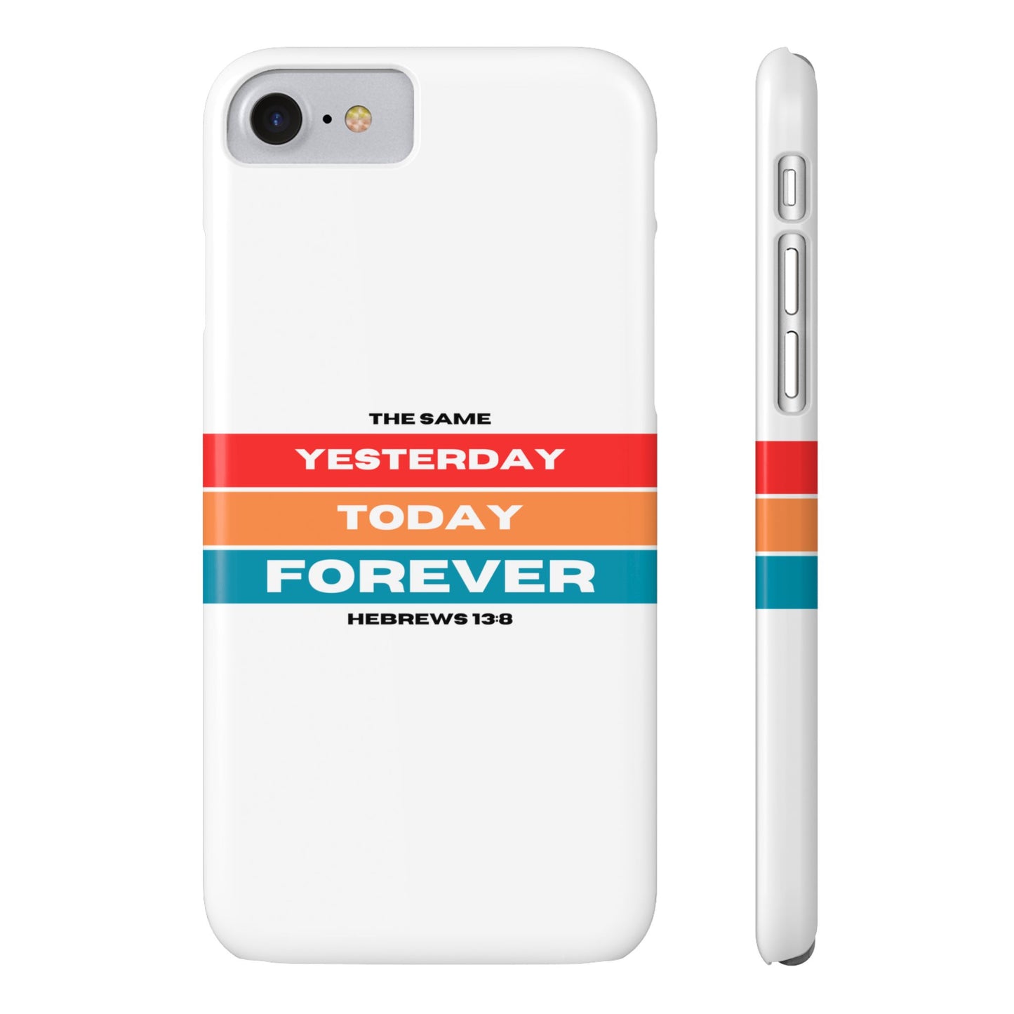 iPhone Case | Hebrews 13:8 | Yesterday, Today, Forever