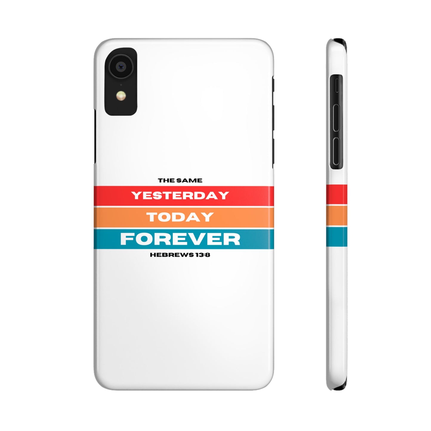 iPhone Case | Hebrews 13:8 | Yesterday, Today, Forever