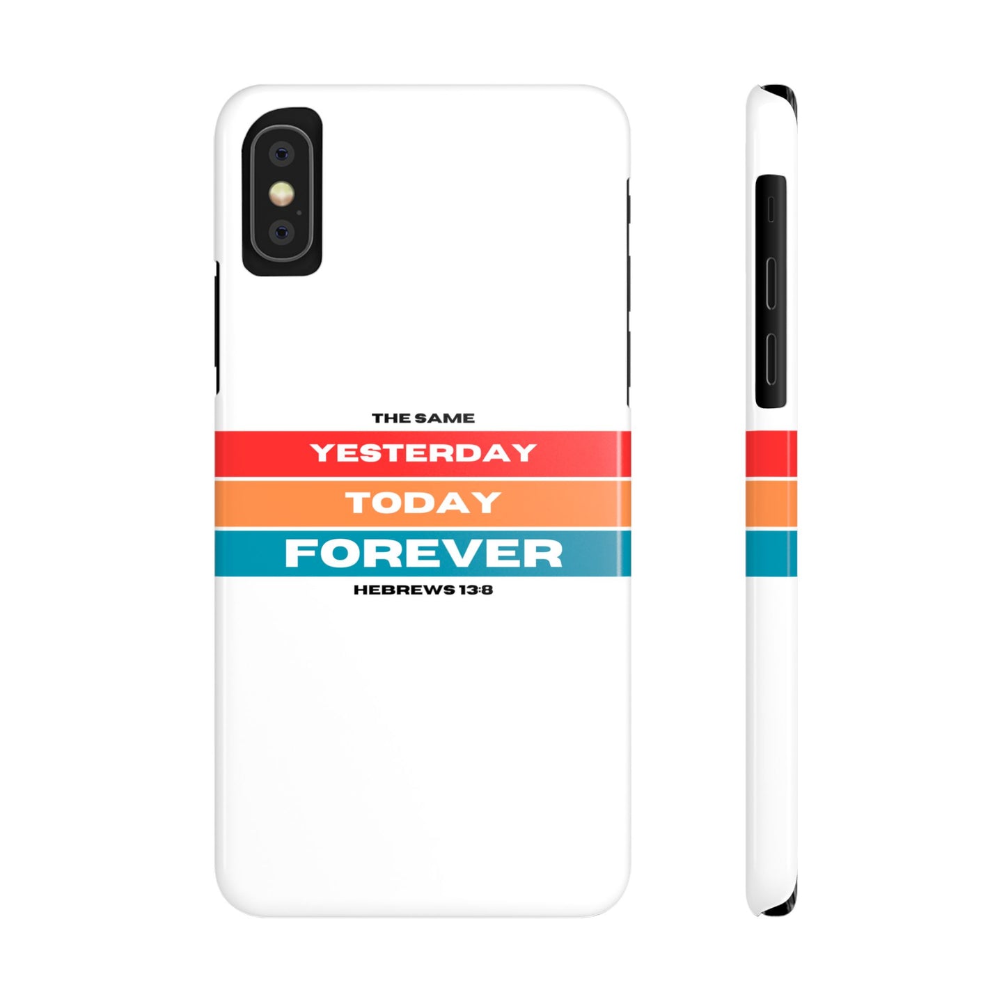 iPhone Case | Hebrews 13:8 | Yesterday, Today, Forever