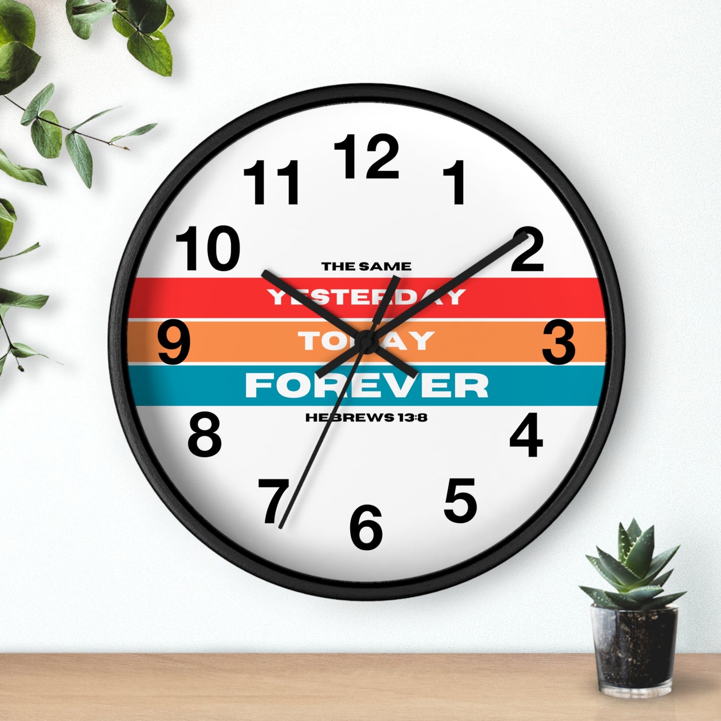 Wall Clock | Hebrews 13:8 | Scripture Sign Clock