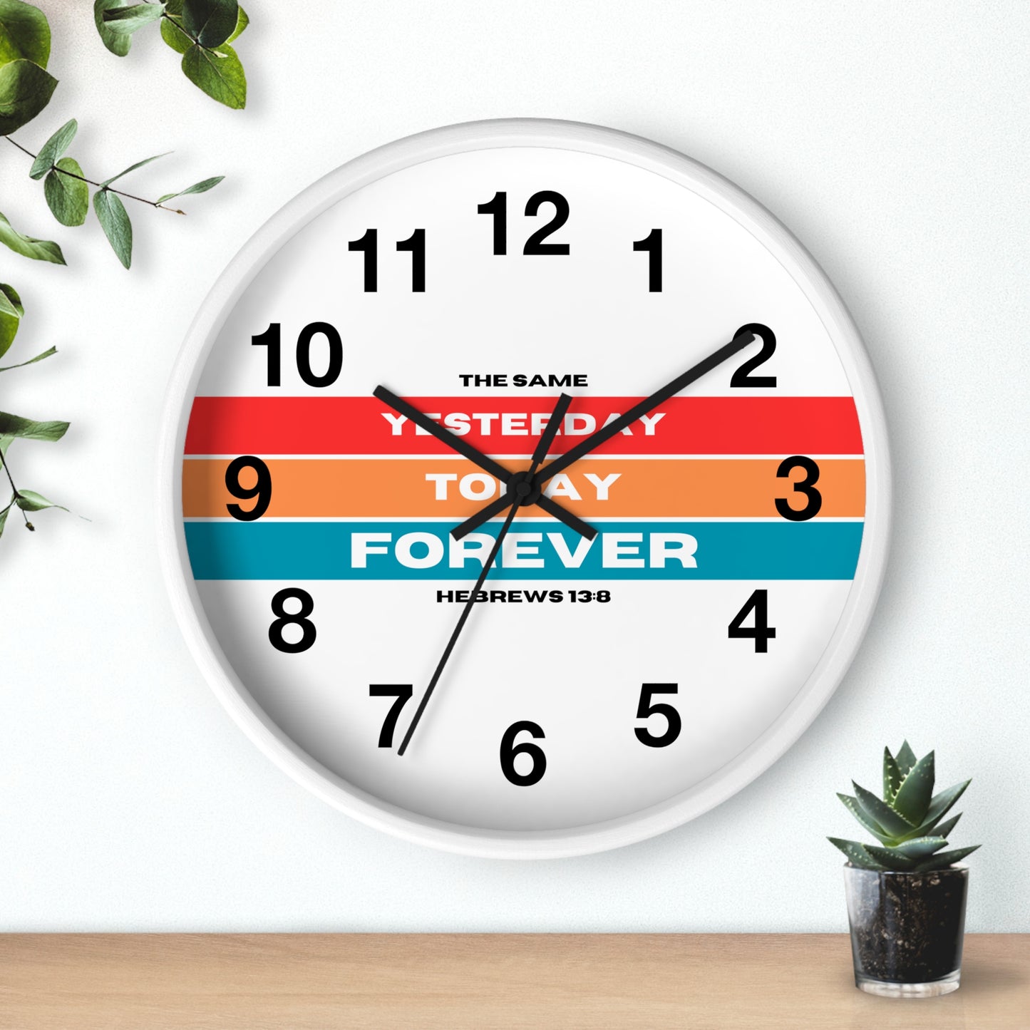 Wall Clock | Hebrews 13:8 | Scripture Sign Clock