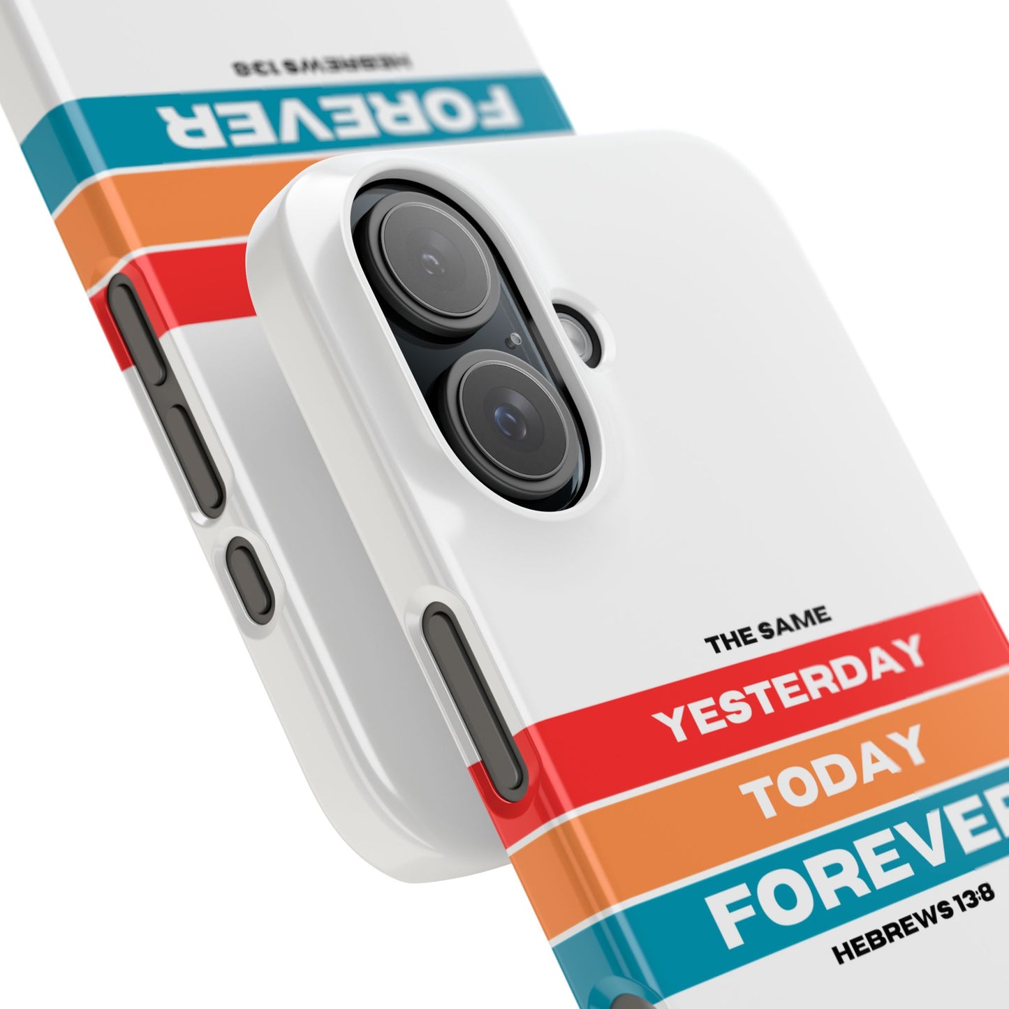 iPhone Case | Hebrews 13:8 | Yesterday, Today, Forever