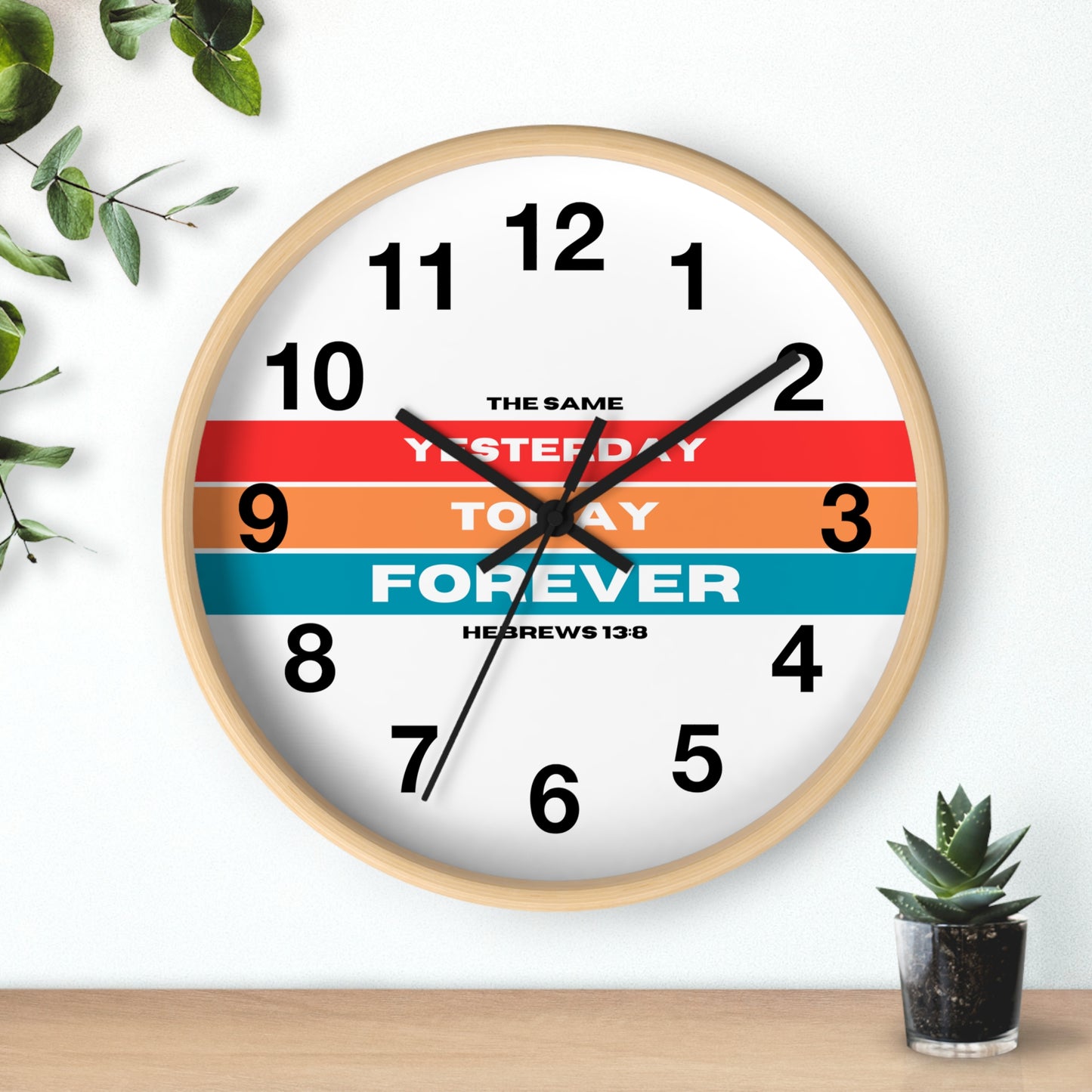 Wall Clock | Hebrews 13:8 | Scripture Sign Clock